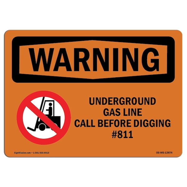 OSHA Warning Sign, 18" H, 24" W, Underground Gas Line Call No. 811, Landscape, WS-D-1824-L-12874